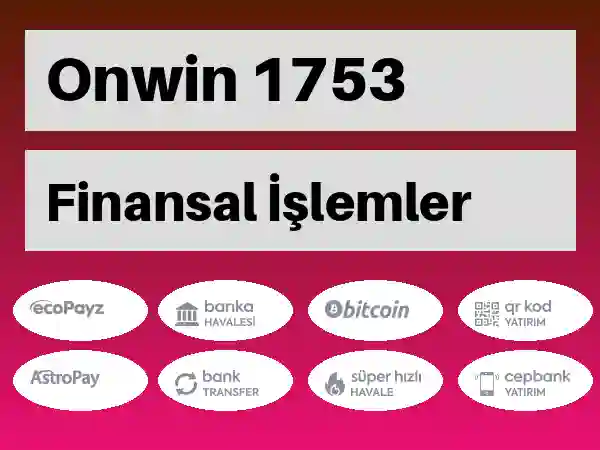 Onwin Mobil Para yatırma ve çekme 1753